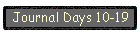 Journal Days 10-19