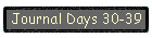 Journal Days 30-39