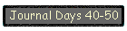 Journal Days 40-50